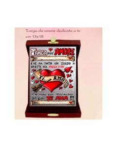 TARGA AMOREVOLE "AMORE DEDICATO A TE" LV
