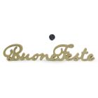 SCRITTA BUONE FESTE ORO GLITTER 