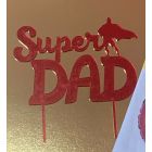 CAKE TOPPER IN PLEX SUPER DAD