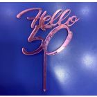 MINI CAKE TOPPER IN PLEX ROSA "HELLO 50"